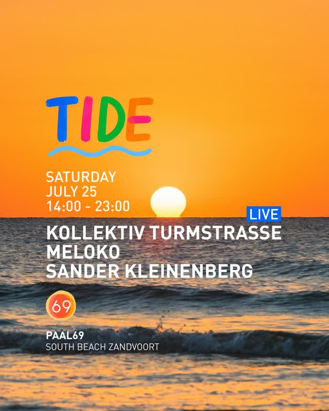 TIDE W/ KOLLEKTIV TURMSTRASSE LIVE & MELOKO