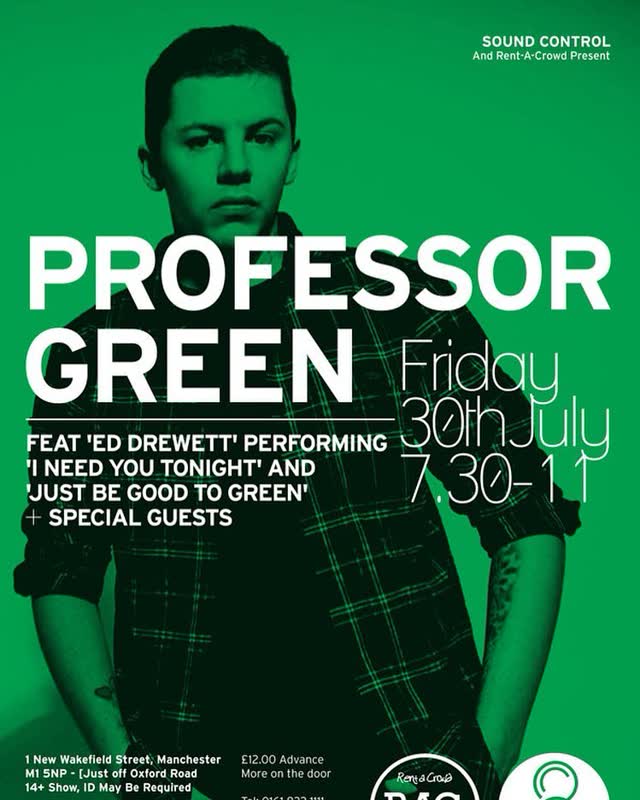 PROFESSOR GREEN FEAT 'ED DREWETT' PERFORMING 'I NEED YOU TONIGHT' AND 'JUST BE GOOD TO GREEN'