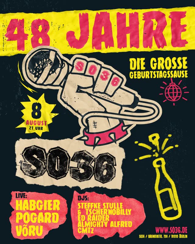 48 JAHRE SO36 DIE GROSSE GEBURTSTAGSSAUSE