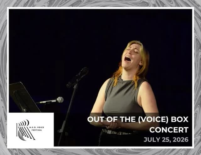 Out of the Voice Box - N.E.O. Voice Festival Opening Concert