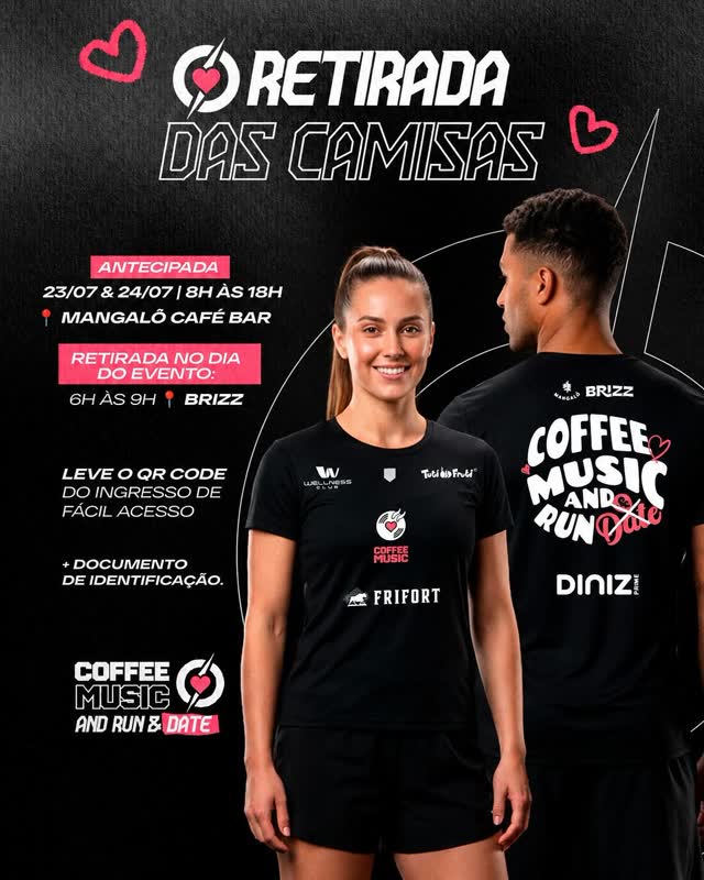 Coffee Music and Run & Date - Retirada das Camisas