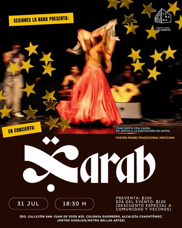 Sesiones La Nana: Xarab - Fusión de música árabe con tradicional mexicana